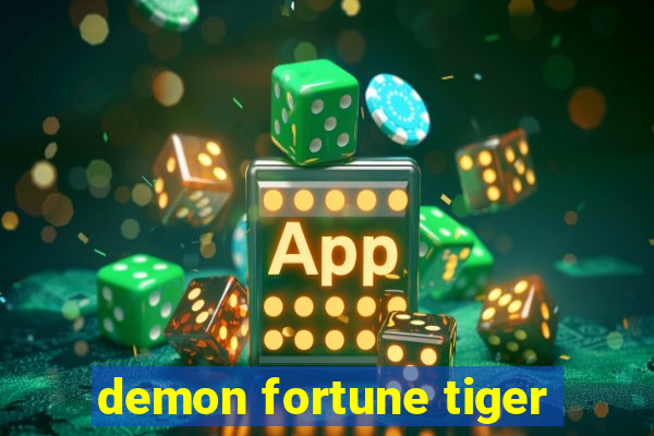 demon fortune tiger